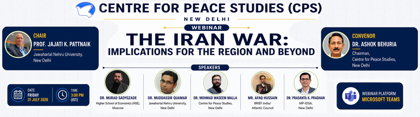 CPS Webinar on The Iran War: Implications for the Region and Beyond